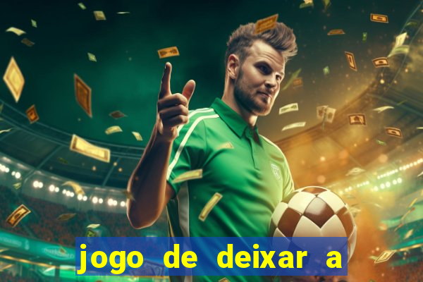 jogo de deixar a mulher nua